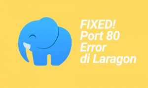 Port 80 Error di Laragon